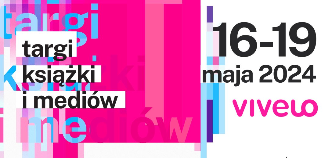 Targi Książki i Mediów VIVELO, 16-19 maja na PGE Narodowym - dla wielbicieli kultury i pasjonatów dobrej rozrywki